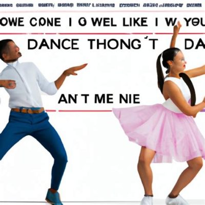 Do You Love Me Now That I Can Dance? - A Journey Through Emotions and Acceptance